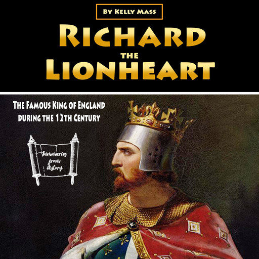 Richard the Lionheart, Kelly Mass