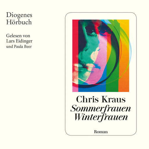 Sommerfrauen, Winterfrauen (Ungekürzt), Chris Kraus