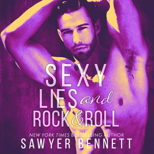 Sexy Lies and Rock & Roll, Sawyer Bennett
