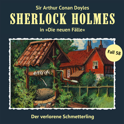 Sherlock Holmes, Die neuen Fälle, Fall 58: Der verlorene Schmetterling (ungekürzt), Andreas Masuth