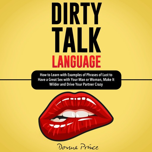 DIRTY TALK LANGUAGE, Donna Prince