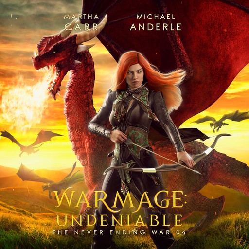 Warmage: Undeniable, Martha Carr, Michael Anderle