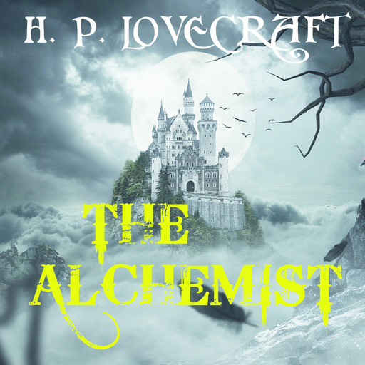 The Alchemist, Howard Lovecraft