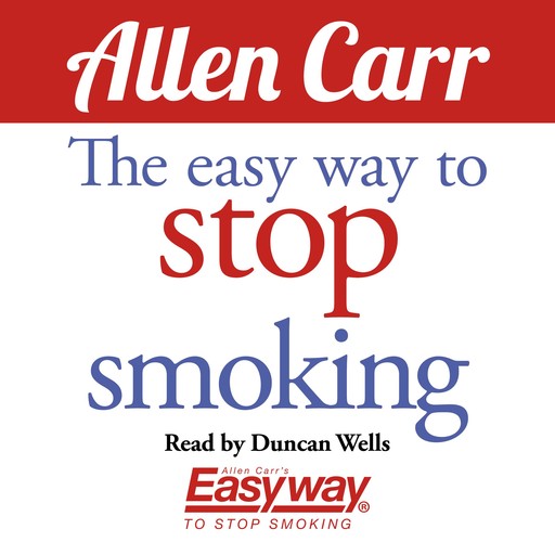 The Easy Way to Stop Smoking, Allen Carr