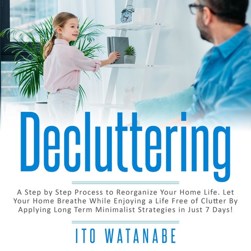 Decluttering, Ito Watanabe