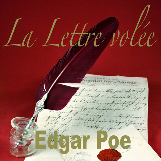 La Lettre volée, Edgar Allan Poe