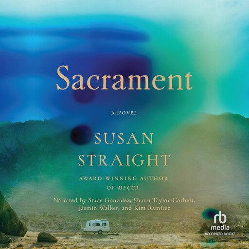 Sacrament, Susan Straight