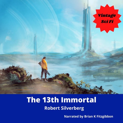 The 13th Immortal, Robert Silverberg