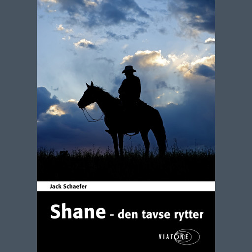 Shane - den tavse rytter, Jack Schaefer