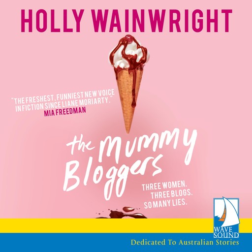 The Mummy Bloggers, Holly Wainwright