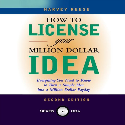 How to License Your Million Dollar Idea, Harvey Reese