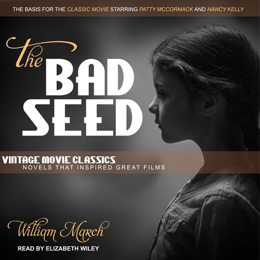 The Bad Seed, William March
