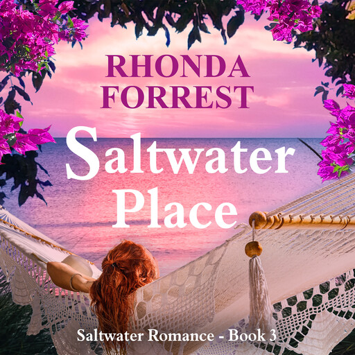 Saltwater Place, Rhonda Forrest