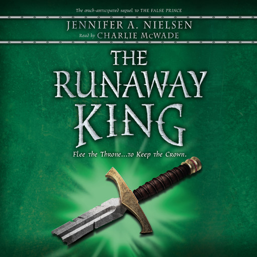 The Runaway King (The Ascendance Series, Book 2), Jennifer A.Nielsen