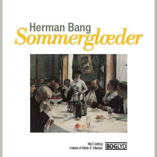 Sommerglæder, Herman Bang