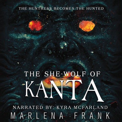 The She-Wolf of Kanta, Marlena Frank