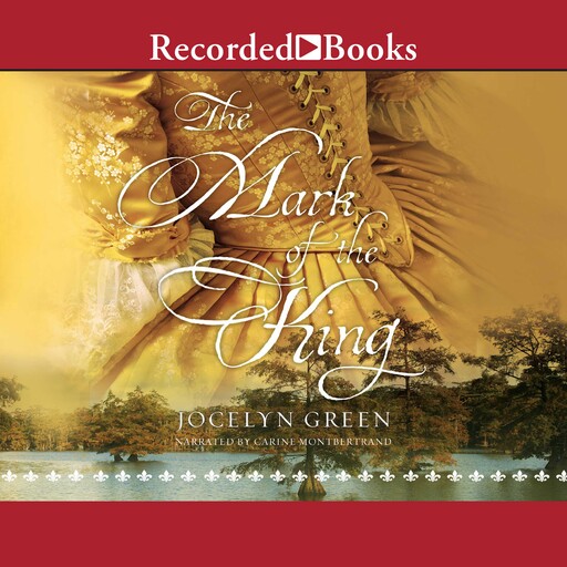 The Mark of the King, Jocelyn Green