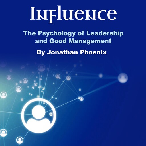 Influence, Jonathan Phoenix