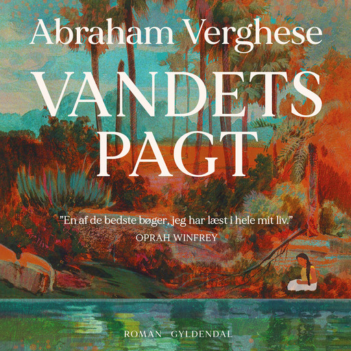 Vandets pagt, Abraham Verghese