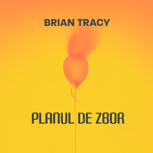 Planul de zbor, Brian Tracy