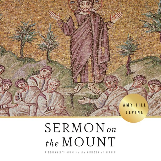 Sermon on the Mount, Amy-Jill Levine