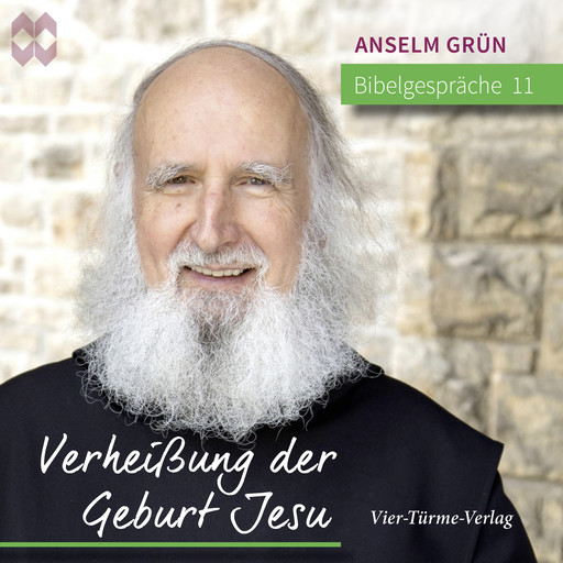 Bibelgespräche 11: Verheißung der Geburt Jesu, Anselm Grün