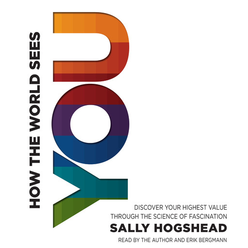 How the World Sees You, Sally Hogshead