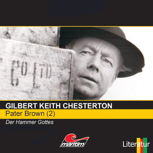 Pater Brown, Folge 2: Der Hammer Gottes, Gilbert Keith Chesterton