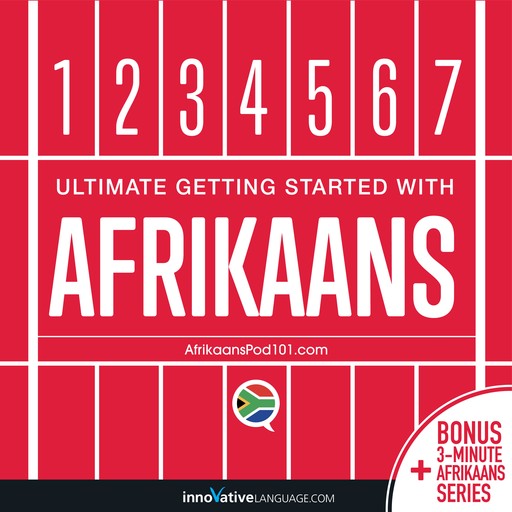 Learn Afrikaans: Ultimate Getting Started with Afrikaans, Innovative Language Learning LLC