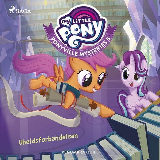 My Little Pony - Ponyville Mysteries 5 - Uheldsforbandelsen, Penumbra Quill