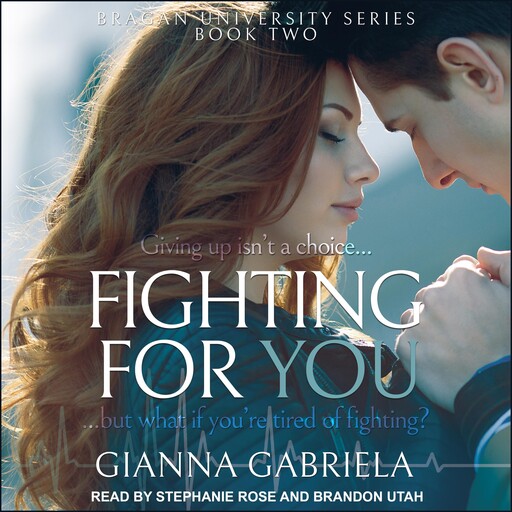 Fighting For You, Gianna Gabriela