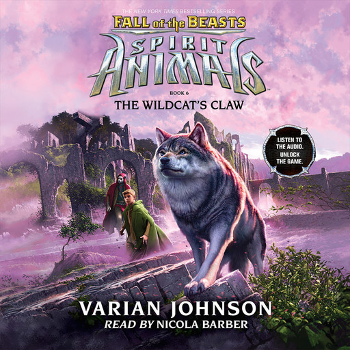 Spirit Animals: Fall of the Beasts, Book #6: The Wildcats Claw, Varian Johnson