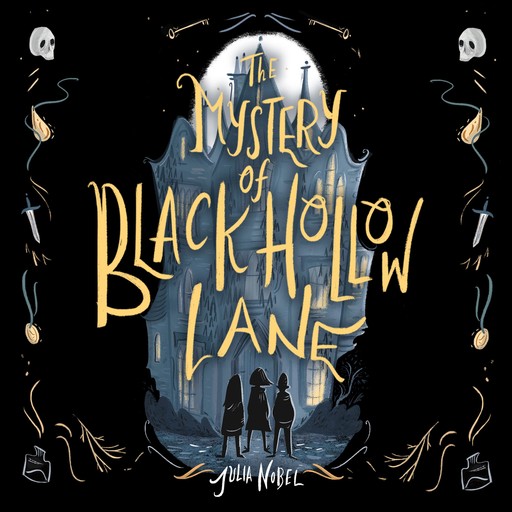 The Mystery of Black Hollow Lane, Julia Nobel