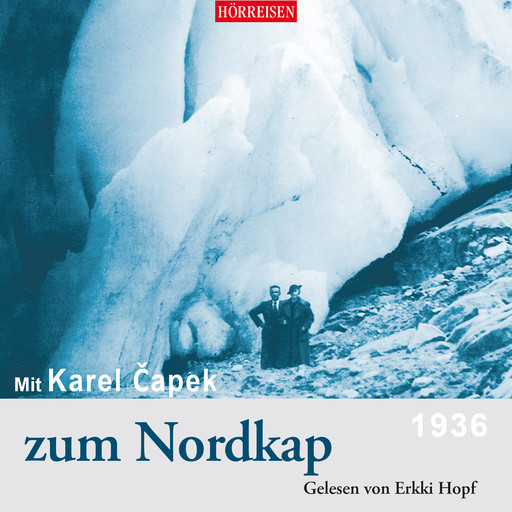 Mit Karel Čapek zum Nordkap (Ungekürzt), Karel Capek