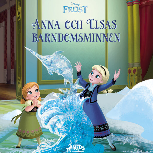 Frost – Anna och Elsas barndomsminnen, Disney