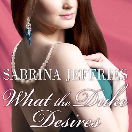 What the Duke Desires, Sabrina Jeffries