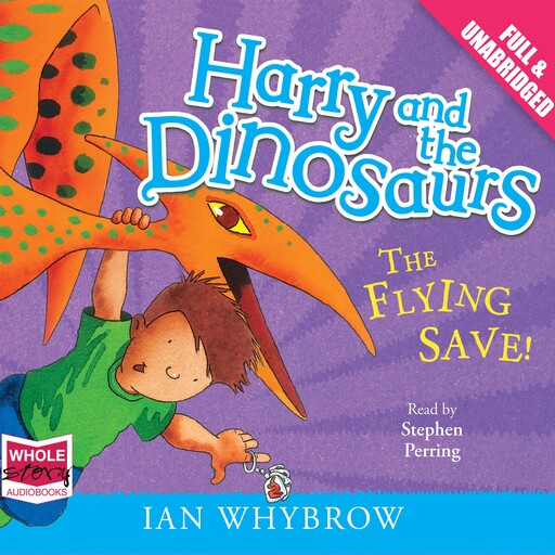 Harry and the Dinosaurs, Ian Whybrow