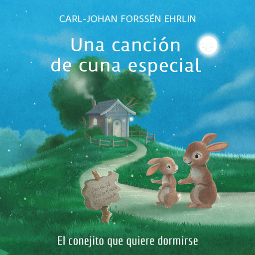 Una canción de cuna especial: El conejito que quiere dormirse, Carl-Johan Forssén Ehrlin