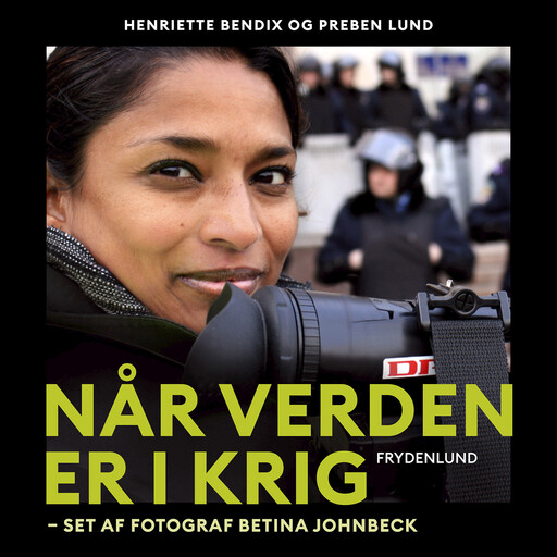 Når verden er i krig, Preben Lund, Henriette Bendix, Betina Johnbeck