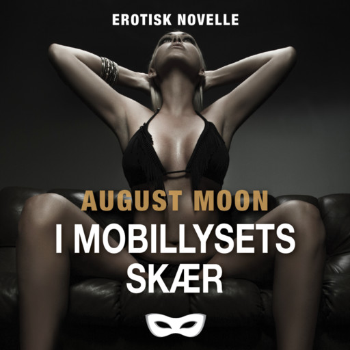 I mobillysets skær, August Moon