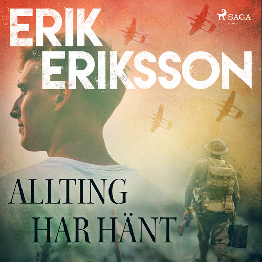 Allting har hänt, Erik Eriksson