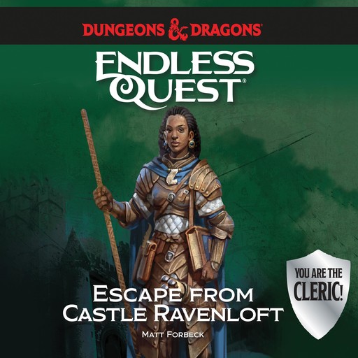 Dungeons & Dragons: Escape from Castle Ravenloft, Matt Forbeck