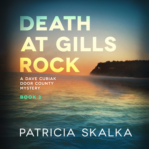 Death at Gills Rock, Patricia Skalka