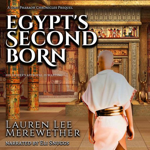 Egypt's Second Born, Lauren Lee Merewether