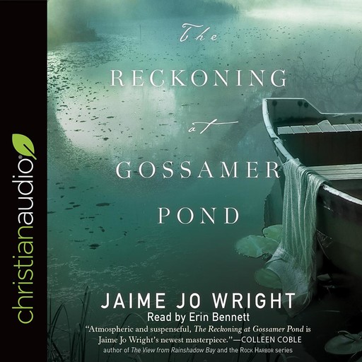 The Reckoning at Gossamer Pond, Jaime Wright