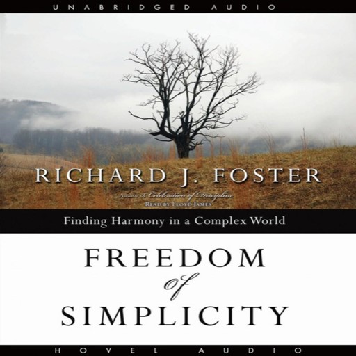 Freedom of Simplicity, Richard Foster