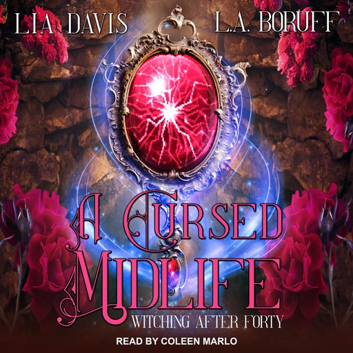 A Cursed Midlife, Lia Davis, L.A. Boruff