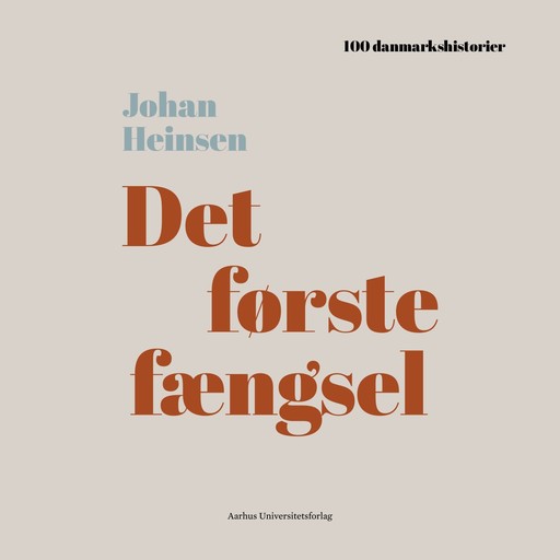 Det første fængsel - PODCAST, Johan Heinsen