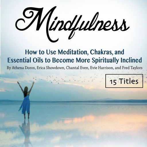 Mindfulness, Evie Harrison, Fred Taylors, Chantal Even, Athena Doros, Erica Showdown
