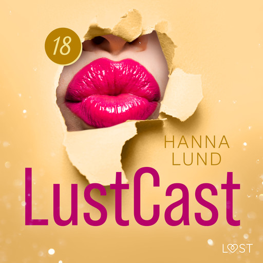LustCast: Läkaren, Hanna Lund
